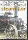 The Glorius years of the Great Dorset steam fair
